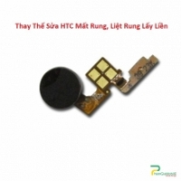  Thay Sửa HTC U11 Lite Mất Rung, Liệt Rung Lấy liền Tại HCM